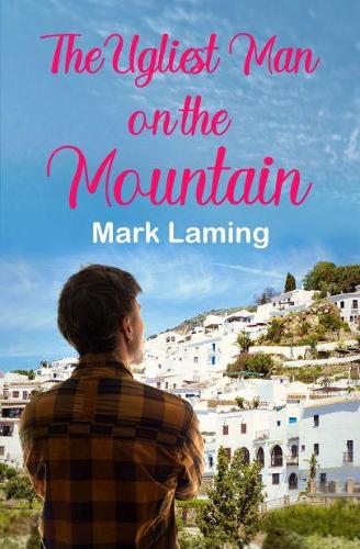 The Ugliest Man On The Mountain (Paperback)