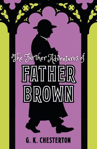 The Further Adventures of Father Brown (Hardback)