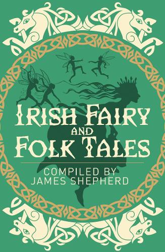 James Stephens Irish Fairy and Folk Tales