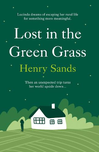 Lost in the Green Grass (Hardback)