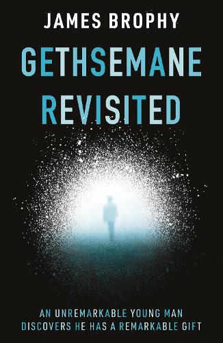 Gethsemane Revisited (Paperback)