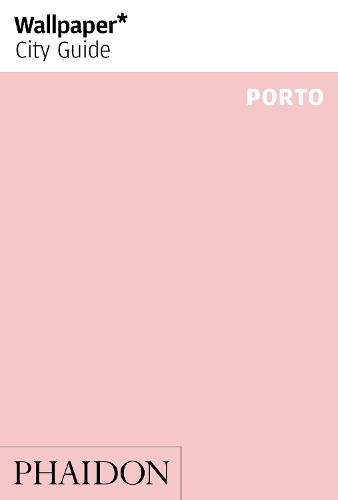 Wallpaper* City Guide Porto [Book]