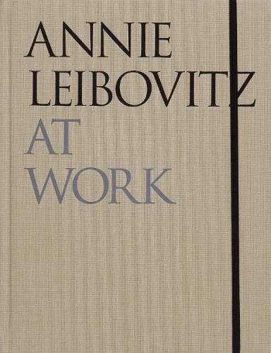 Cover of Annie Leibovitz At Work
