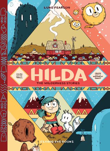 Hilda: The Wilderness Stories - Hildafolk Comics (Hardback)