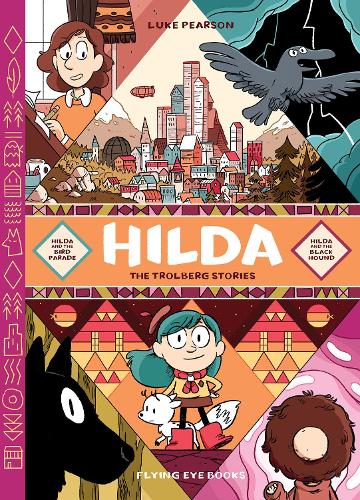 Hilda: The Trolberg Stories - Hildafolk Comic (Hardback)