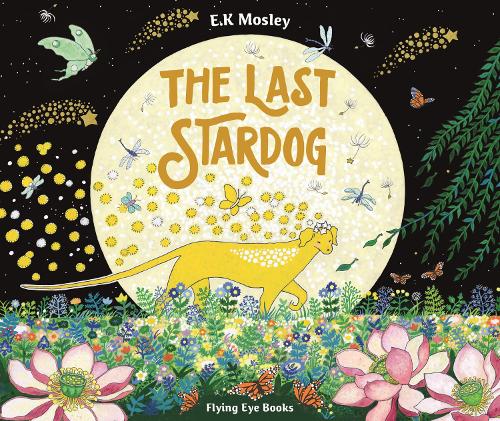 The Last Stardog - The Last Stardog (Hardback)