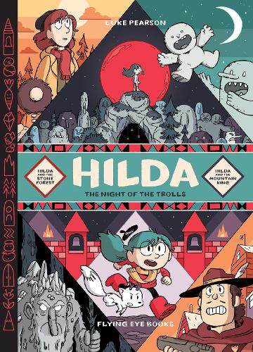 Hilda: Night of the Trolls - Hildafolk Comics (Hardback)