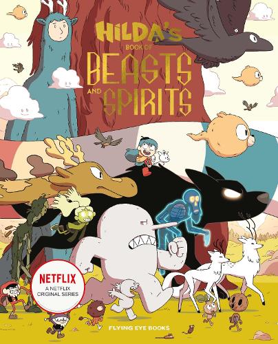 Hilda's Book of Beasts and Spirits - Netflix Original Series Tie-In (Paperback)