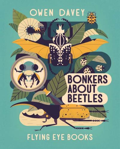 Bonkers About Beetles - About Animals (Paperback)