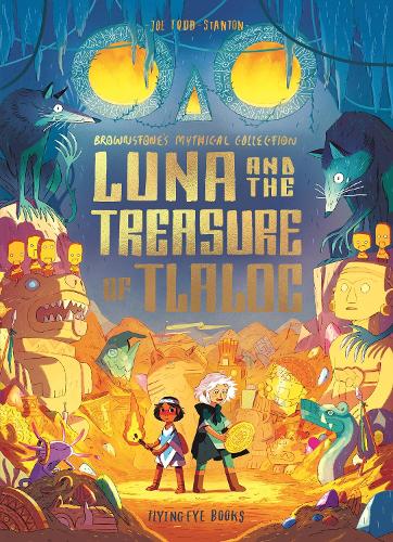 Luna and the Treasure of Tlaloc - Brownstone's Mythical Collection (Paperback)