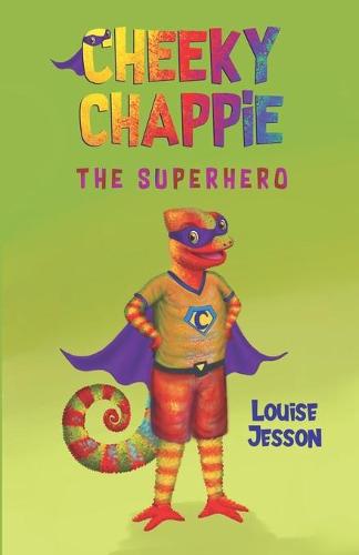 Cheeky Chappie the Superhero (Paperback)