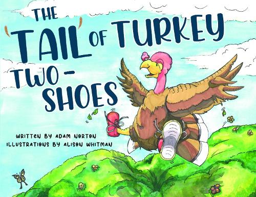The Tail of Turkey Two Shoes (Paperback)