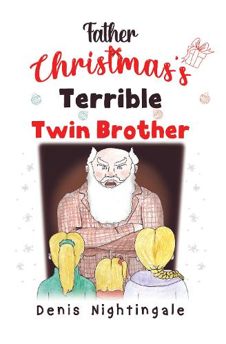 Father Christmas's Terrible Twin Brother (Paperback)