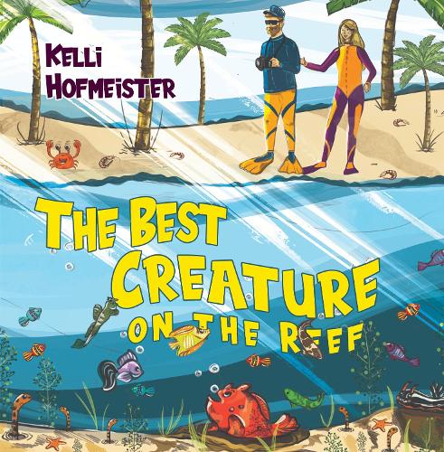 The Best Creature on the Reef (Paperback)