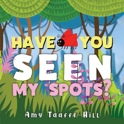 Have You Seen My Spots? (Paperback)