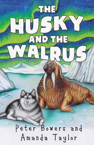 The Husky and The Walrus (Paperback)