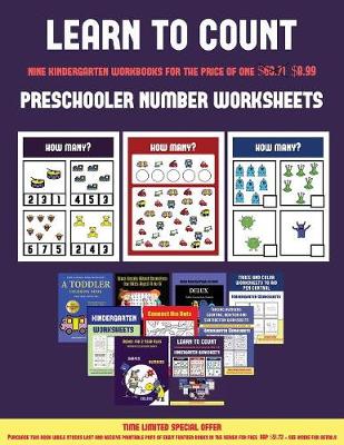 Preschooler Number Worksheets (Learn to Count for Preschoolers): A Full-Color Counting Workbook for Preschool/Kindergarten Children. - Preschooler Number Worksheets 4 (Paperback)