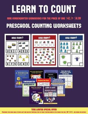Preschool Counting Worksheets (Learn to Count for Preschoolers): A Full-Color Counting Workbook for Preschool/Kindergarten Children. - Preschool Counting Worksheets 4 (Paperback)