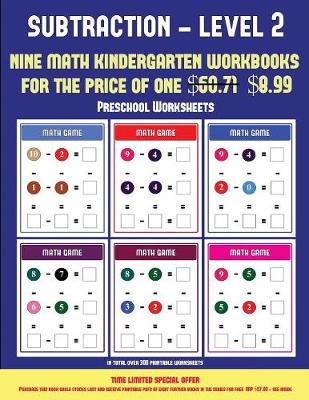 Preschool Worksheets (Kindergarten Subtraction/taking away Level 2): 30 full color preschool/kindergarten subtraction worksheets (includes 8 printable kindergarten PDF books worth $60.71) - Preschool Worksheets 11 (Paperback)