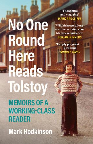 Canongate Books No One Round Here Reads Tolstoy