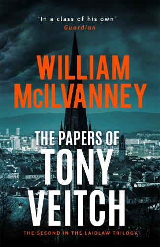 The Papers of Tony Veitch - Laidlaw Trilogy (Paperback)
