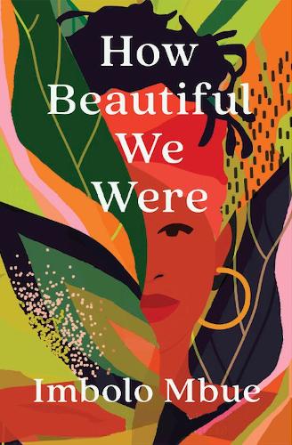How Beautiful We Were (Paperback)
