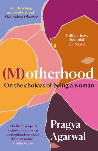 Motherhood: On the choices of being a woman (Hardback)