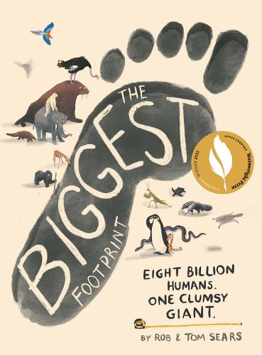 The Biggest Footprint: Eight billion humans. One clumsy giant. (Hardback)