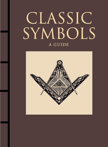 Classic Symbols: A Guide - Chinese Bound (Hardback)
