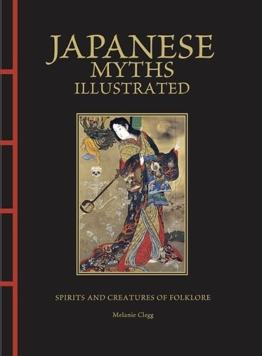 Japanese Myths Illustrated by Melanie Clegg | Waterstones