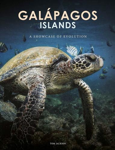 Galapagos Islands by Tom Jackson | Waterstones