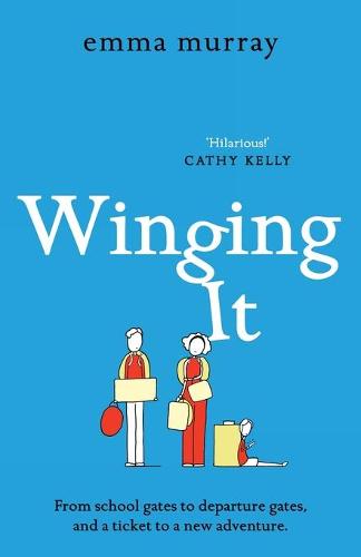 Winging It - The Time Out Trilogy (Paperback)