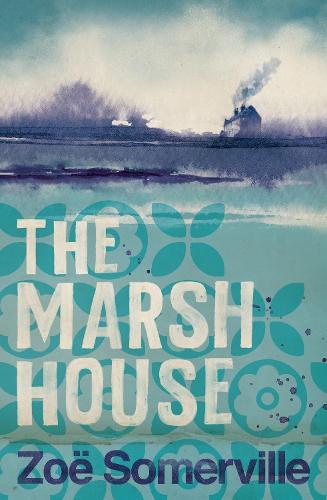 The Marsh House (Hardback)