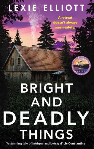 Bright and Deadly Things (Paperback)