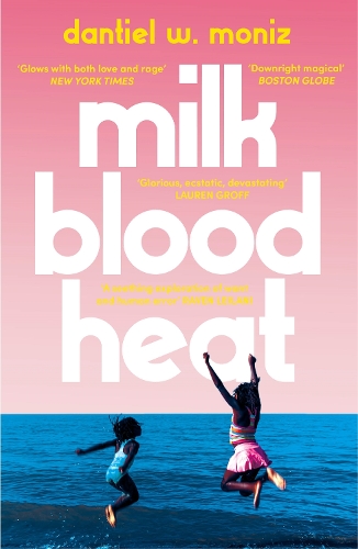 Book cover of Milk Blood Heat