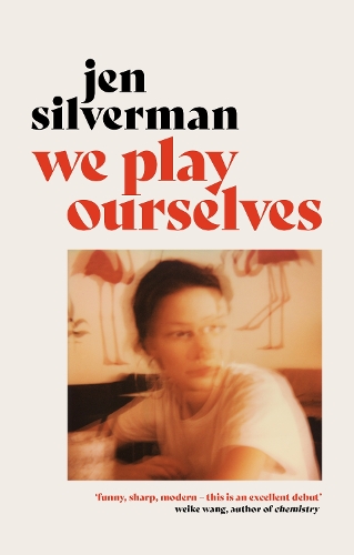 We Play Ourselves (Hardback)