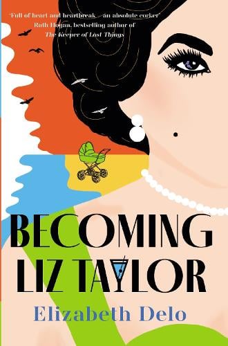 Becoming Liz Taylor (Hardback)
