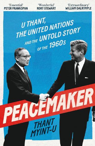 Thant Myint-U Peacemaker