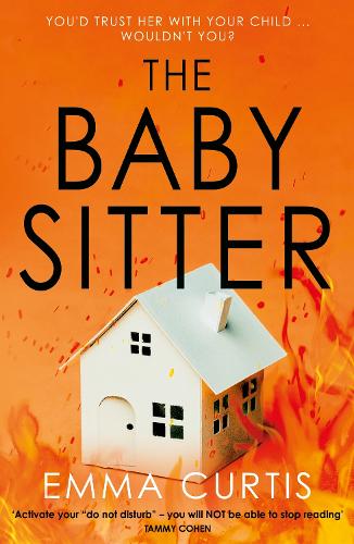 The Babysitter by Emma Curtis | Waterstones