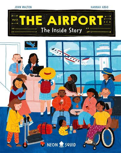 The Airport: The Inside Story - The Inside Story (Hardback)