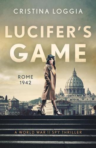 Lucifer's Game: An emotional and gut-wrenching World War II spy thriller (Paperback)