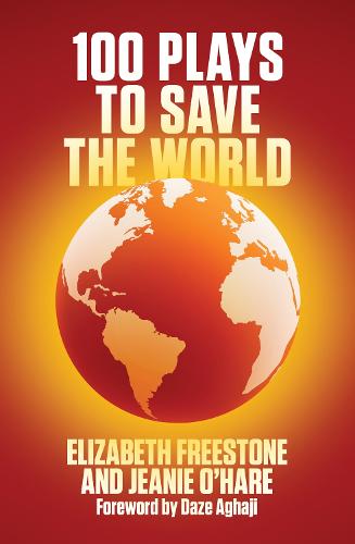 Elizabeth Freestone 100 Plays to Save the World