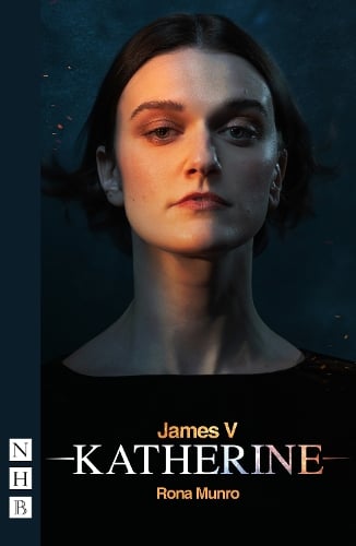 James V: Katherine - NHB Modern Plays (Paperback)