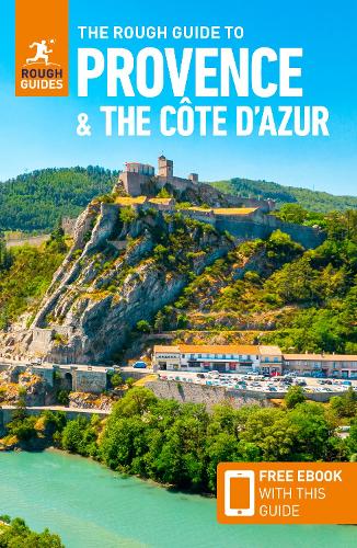 The Rough Guide to Provence & the Cote d'Azur (Travel Guide with Free eBook) - Rough Guides Main Series (Paperback)