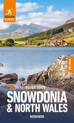 Pocket Rough Guide Weekender Snowdonia & North Wales: Travel Guide with eBook - Pocket RG Weekender (Paperback)
