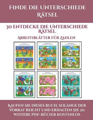 Arbeitsblatter fur Zahlen (Finde die Unterschiede Ratsel): 30 entdecke die Unterschiede Ratsel - Arbeitsblatter Fur Zahlen 2 (Paperback)