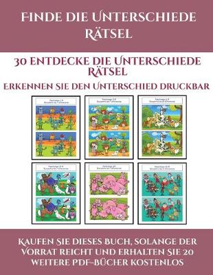 Erkennen Sie den Unterschied druckbar (Finde die Unterschiede Ratsel): 30 entdecke die Unterschiede Ratsel - Erkennen Sie Den Unterschied Druckbar 2 (Paperback)
