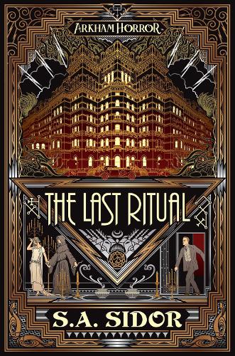 The Last Ritual: An Arkham Horror Novel - Arkham Horror (Paperback)