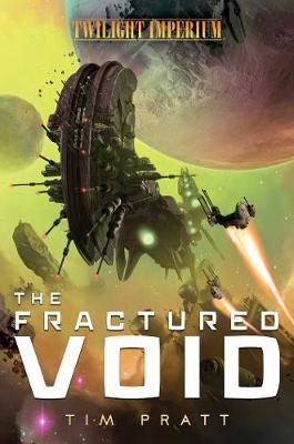 The Fractured Void: A Twilight Imperium Novel - Twilight Imperium (Paperback)