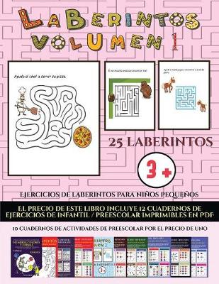 Ejercicios de laberintos para ninos pequenos (Laberintos - Volumen 1): (25 fichas imprimibles con laberintos a todo color para ninos de preescolar/infantil) - Ejercicios de Laberintos Para Ninos Pequenos 23 (Paperback)